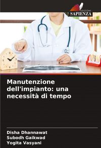 Produktbild: Manutenzione dell'impianto: una necessit&agrave; di tempo