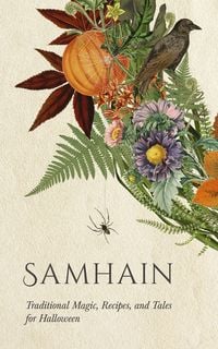 Produktbild: Samhain: Traditional Magic, Recipes, and Tales for Halloween