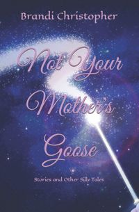 Produktbild: Not Your Mother's Goose