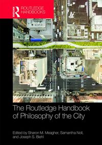 Produktbild: The Routledge Handbook of Philosophy of the City