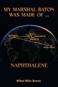 Produktbild: My Marshal Baton Was Made of... Naphthalene