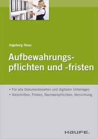 Produktbild: Aufbewahrungspflichten und -fristen