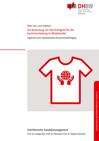 Produktbild: Die Bedeutung von Nachhaltigkeit f&uuml;r die Kaufentscheidung im Modehandel