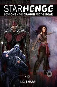 Produktbild: Sharp, L: Starhenge, Book 1: The Dragon and the Boar Deluxe