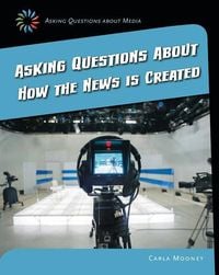 Produktbild: Asking Questions about How the News Is Created