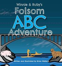 Bild vom Artikel Winnie and Ruby's Folsom ABC Adventure vom Autor Brian Wallace