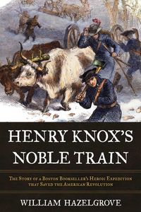 Produktbild: Henry Knox's Noble Train