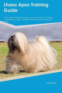 Produktbild: Lhasa Apso Training Guide Lhasa Apso Training Includes