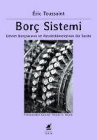 Produktbild: Borc Sistemi - Devlet Borclarinin ve Reddedilmelerinin Bir Tarihi