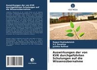 Produktbild: Auswirkungen der von KVK durchgef&uuml;hrten Schulungen auf die Wissens&uuml;bernahme