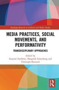 Produktbild: Media Practices, Social Movements, and Performativity