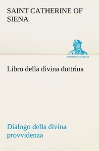 Produktbild: Libro della divina dottrina Dialogo della divina provvidenza