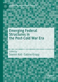 Produktbild: Emerging Federal Structures in the Post-Cold War Era