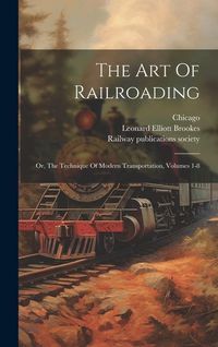 Produktbild: The Art Of Railroading