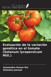 Produktbild: Evaluaci&oacute;n de la variaci&oacute;n gen&eacute;tica en el tomate (Solanum lycopersicum Mill.)