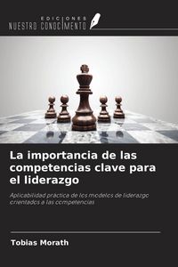 Produktbild: La importancia de las competencias clave para el liderazgo