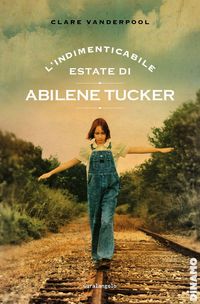 Produktbild: L' indimenticabile estate di Abilene Tucker