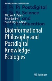 Produktbild: Bioinformational Philosophy and Postdigital Knowledge Ecologies