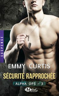 Produktbild: Alpha Ops , T3 : S&eacute;curit&eacute; rapproch&eacute;e