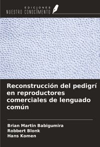 Produktbild: Reconstrucci&oacute;n del pedigr&iacute; en reproductores comerciales de lenguado com&uacute;n