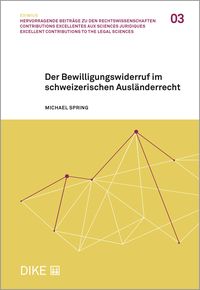Produktbild: Der Bewilligungswiderruf im schweizerischen Ausl&auml;nderrecht