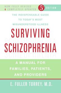 Produktbild: Surviving Schizophrenia: A Manual for Families, Patients, and Providers