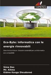 Produktbild: Eco-Byte: Informatica con le energie rinnovabili