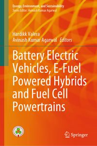 Produktbild: Battery Electric Vehicles, E-Fuel Powered Hybrids and Fuel Cell Powertrains