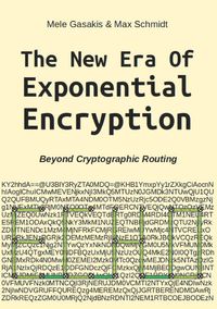 Produktbild: The New Era Of Exponential Encryption