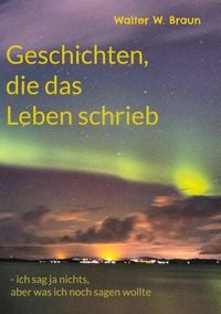 Produktbild: Geschichten, die das Leben schrieb