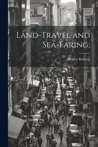 Produktbild: Land-travel and Sea-faring;