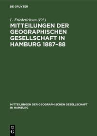Produktbild: Mitteilungen der Geographischen Gesellschaft in Hamburg 1887&ndash;88