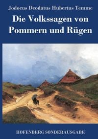 Produktbild: Die Volkssagen von Pommern und R&uuml;gen