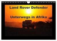 Produktbild: Land Rover Defender - Unterwegs in Afrika (Wandkalender 2026 DIN A4 quer), CALVENDO Monatskalender