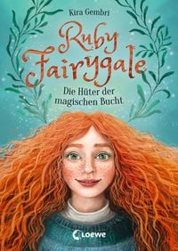 Produktbild: Ruby Fairygale (Band 2) - Die H&uuml;ter der magischen Bucht