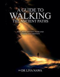 Produktbild: A Guide to Walking the Ancient Paths