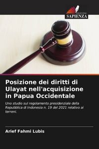 Produktbild: Posizione dei diritti di Ulayat nell'acquisizione in Papua Occidentale