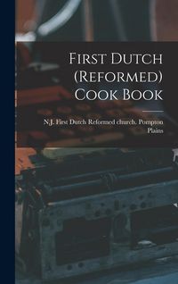 Produktbild: First Dutch (Reformed) Cook Book