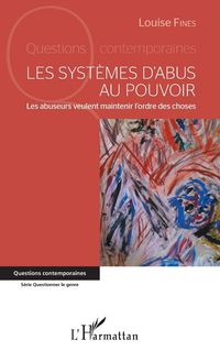 Produktbild: Les syst&egrave;mes d'abus au pouvoir