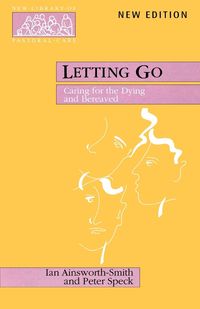 Produktbild: Letting Go - Caring for the Dying and Bereaved