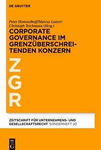 Corporate Governance im grenzüberschreitenden Konzern Peter Hommelhoff