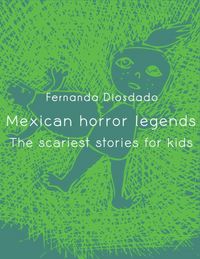 Produktbild: Mexican Horror Legends