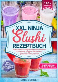 Produktbild: XXL Ninja Slushi Rezeptbuch