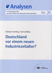 Produktbild: Deutschland vor einem neuen Industriezeitalter?
