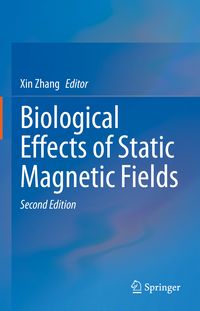 Produktbild: Biological Effects of Static Magnetic Fields