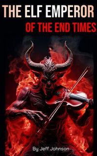 Produktbild: The Elf Emperor of the End Times