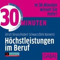 Produktbild: 30 Minuten H&ouml;chstleistungen im Beruf