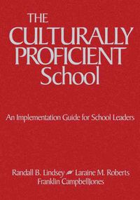 Produktbild: The Culturally Proficient School: An Implementation Guide for School Leaders