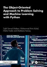 Produktbild: The Object-Oriented Approach to Problem Solving and Machine Learning with Python