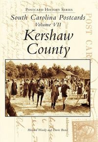 Produktbild: South Carolina Postcards Volume VII Kershaw County